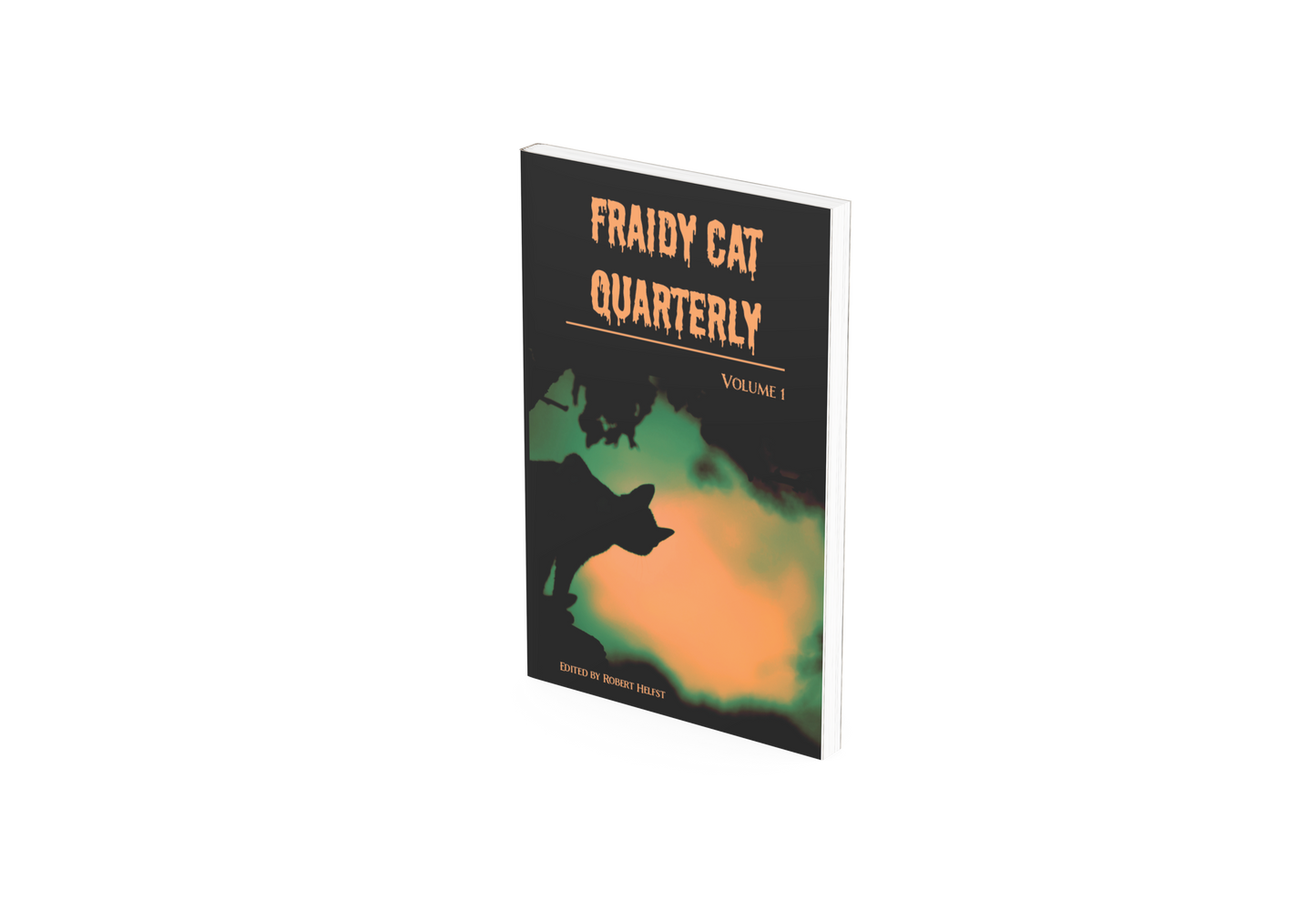 Fraidy Cat Quarterly: Volume 1 (includes ebook) image 0