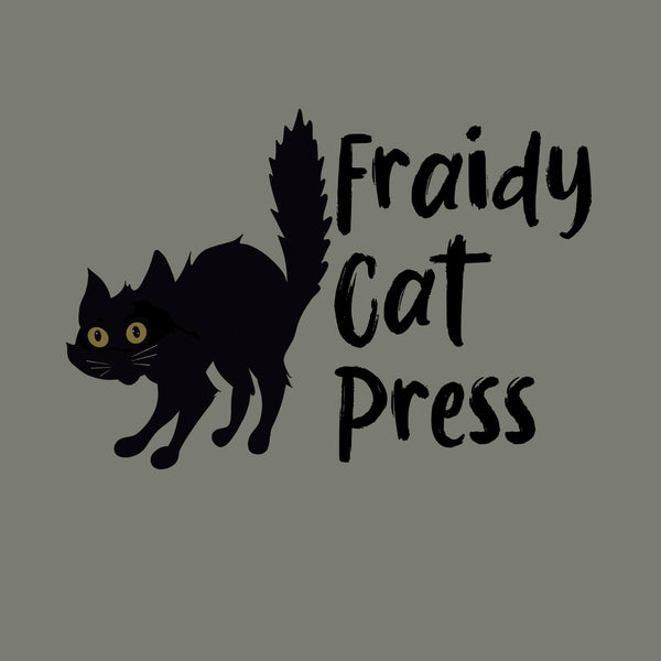 Fraidy Cat Press